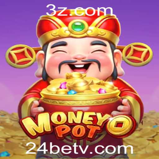 Explore o Mundo Emocionante do Jogo MoneyPot com 24bet vip