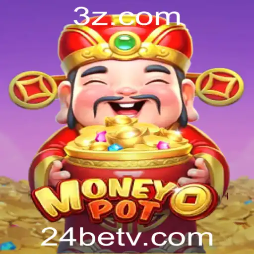 Explore o Mundo Emocionante do Jogo MoneyPot com 24bet vip